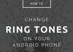 How-to: change the ringtone on your android phone title graphic with textured gray background